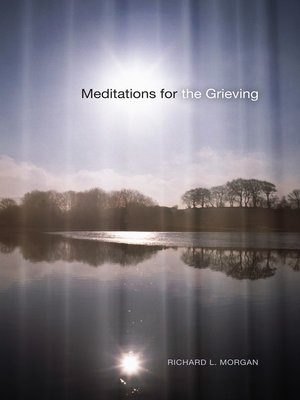 cover image of Meditations for the Grieving